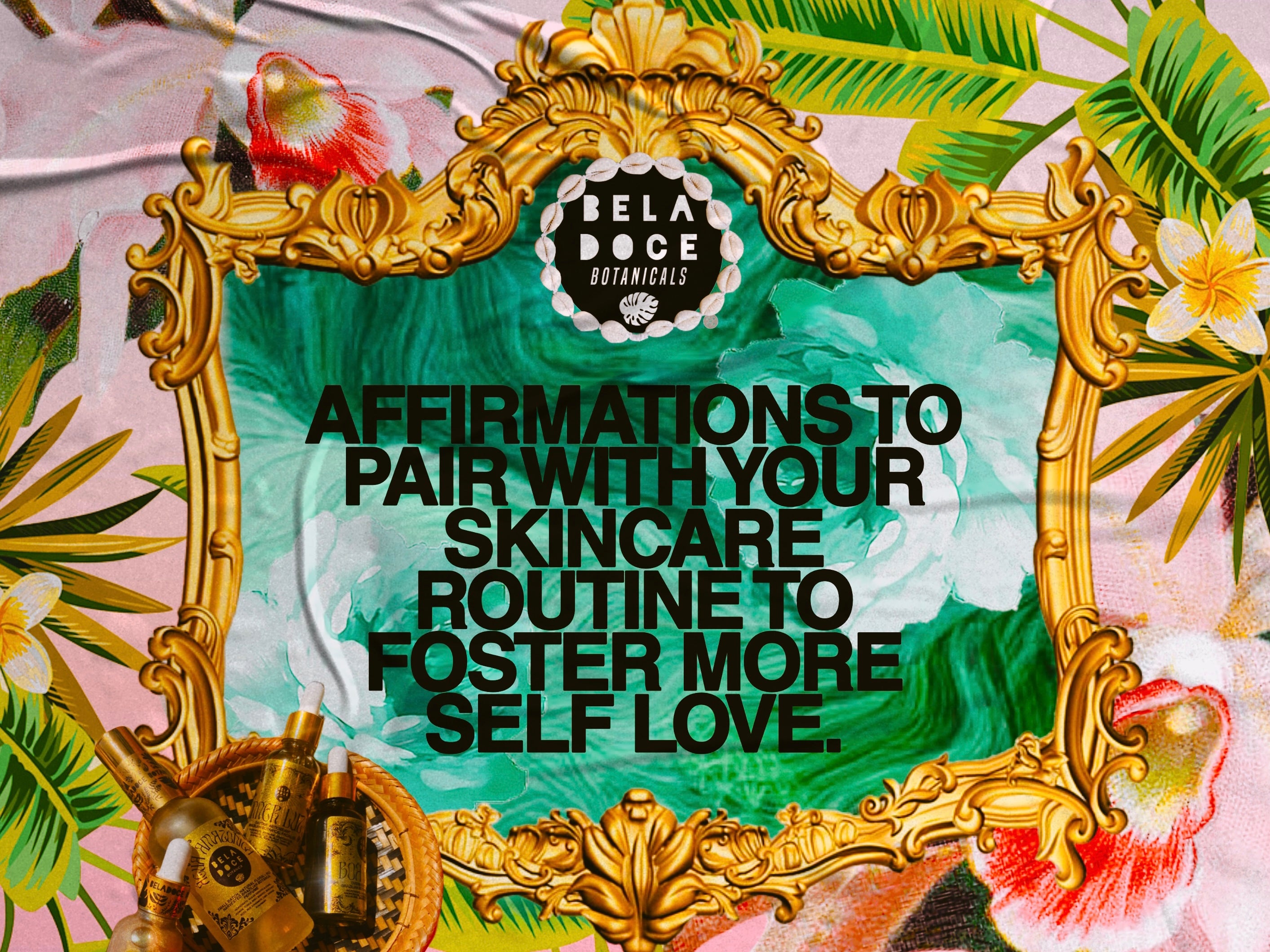New phone wallpapers and affirmations to pair with your skincare routine to foster more self love.
