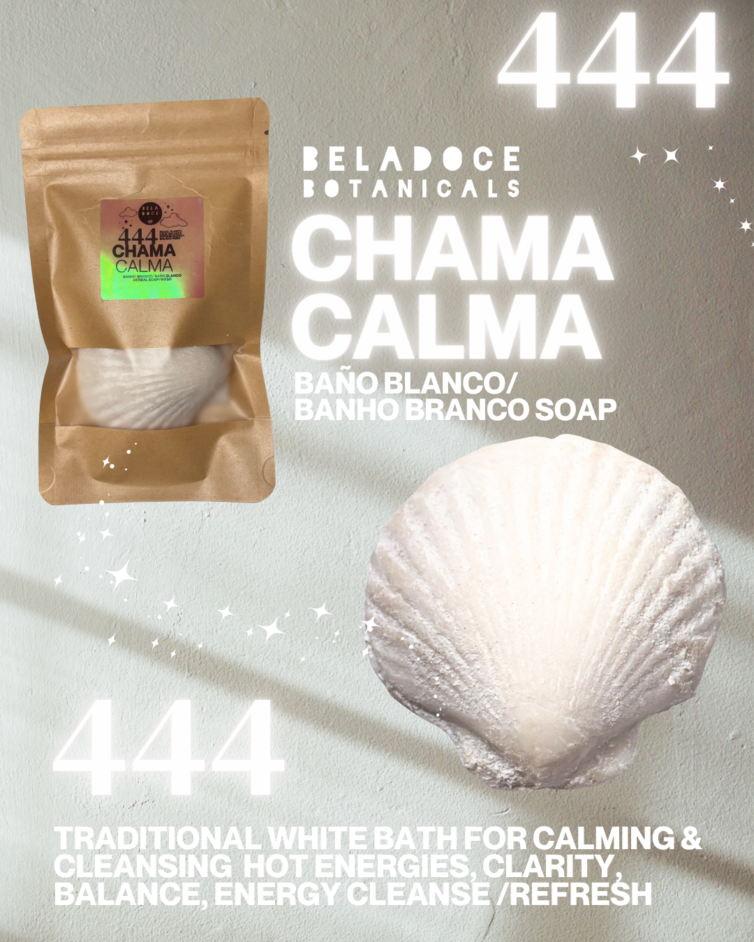 CHAMA CALMA 444 Baño Branco/ Banho Branco Soap
