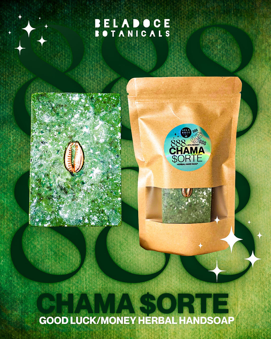 CHAMA $ORTE 888 Soap