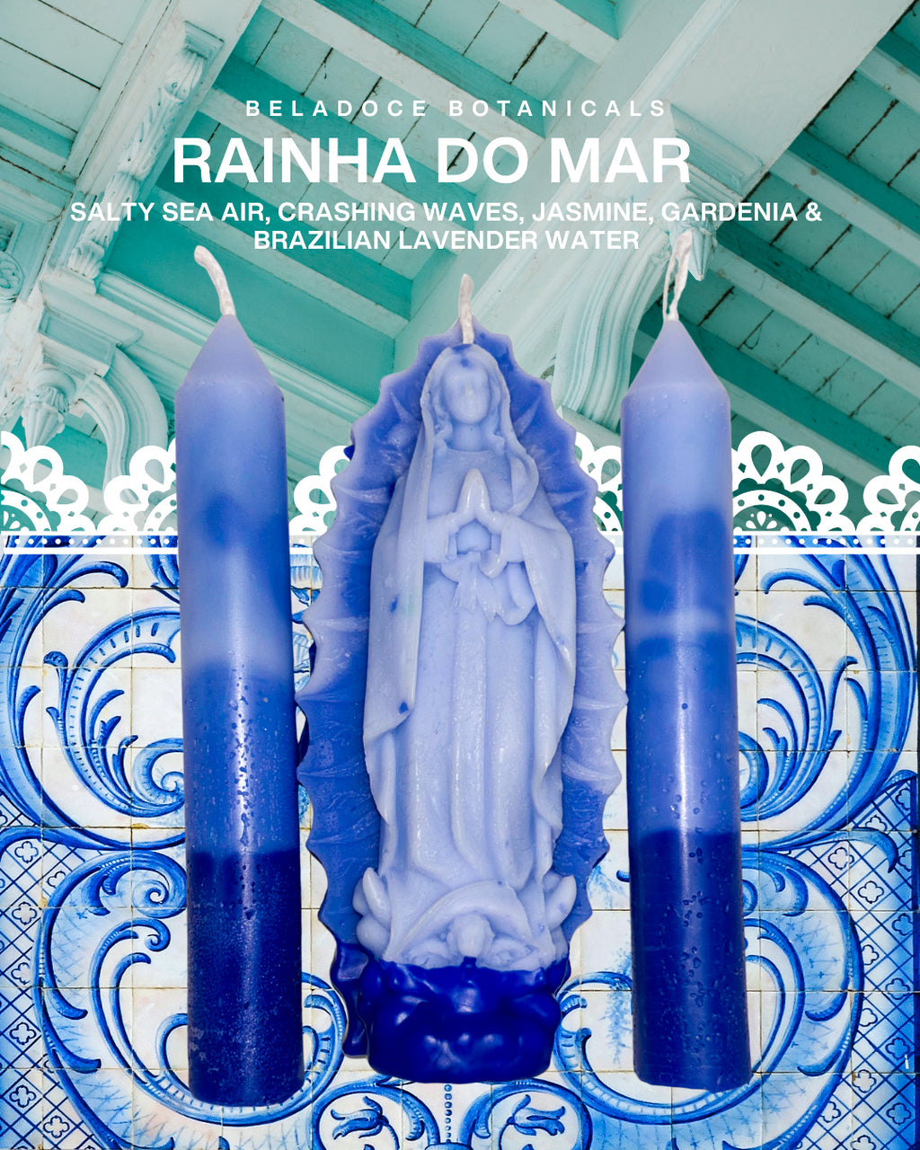The Rainha do Mar Candles