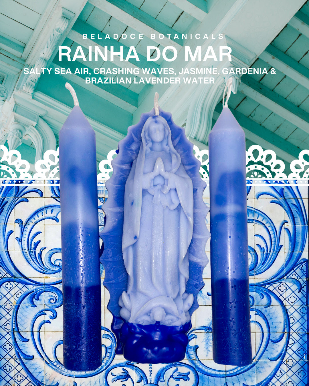 The Rainha do Mar Candles